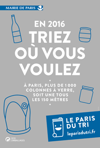 Triez où vous voulez - Nouvelle campagne sur le tri des déchets - Paris, avril 2016